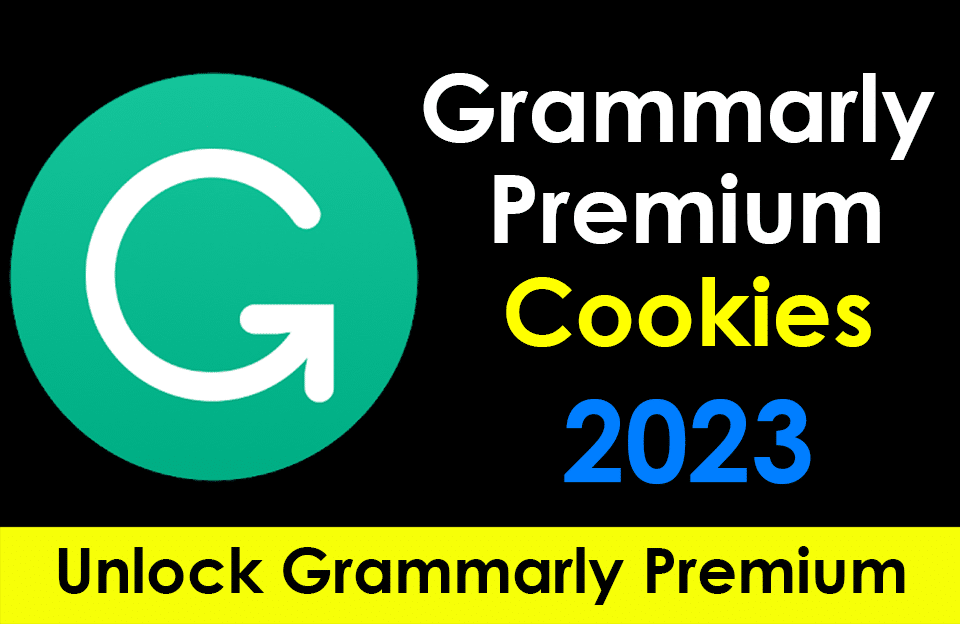 Grammarly Premium Cookies Hourly Updated