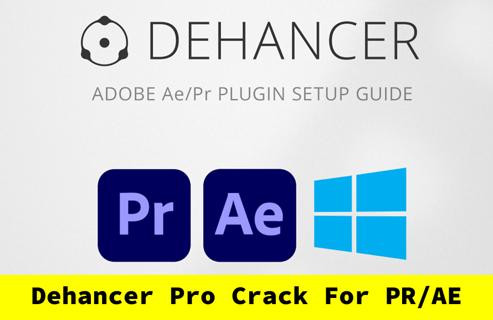 Dehancer Pro Crack for Premiere Pro