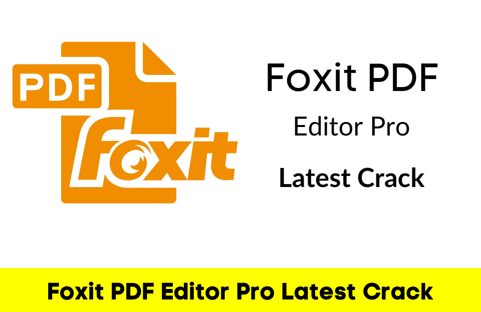 Foxit PDF editor pro 12 crack