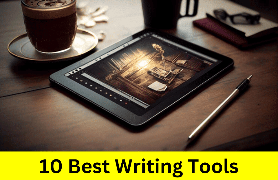 Best Writing Tools