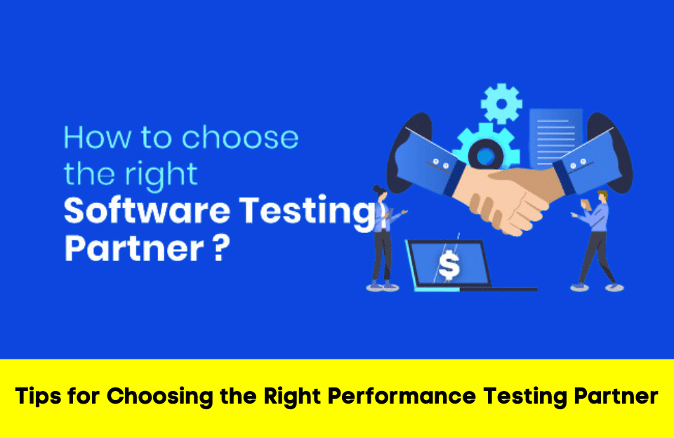 Choosing the Right Testing Partner