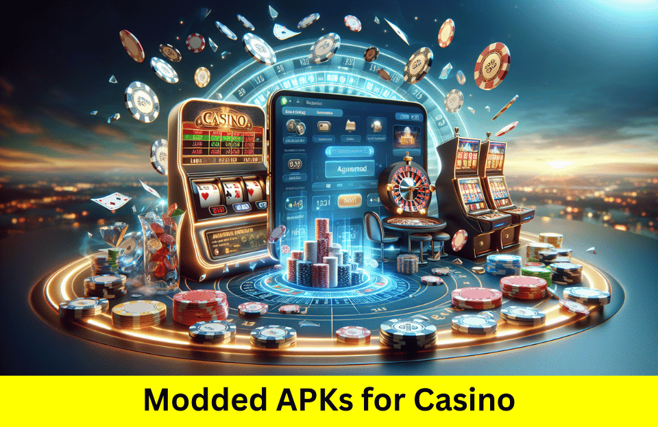 Modded APKs for Casino Gaming