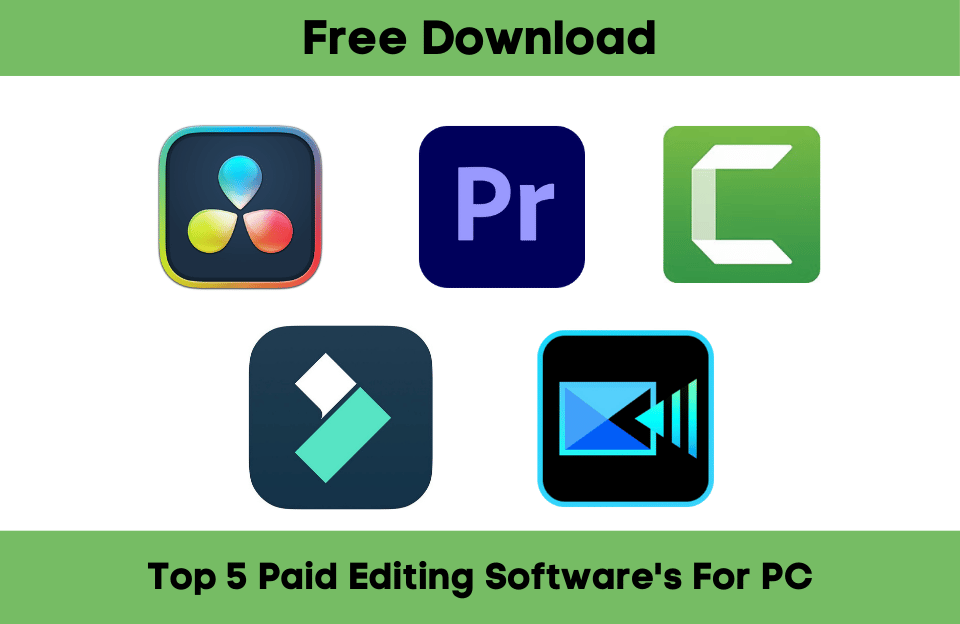 Top 5 Paid Editing Software For PC